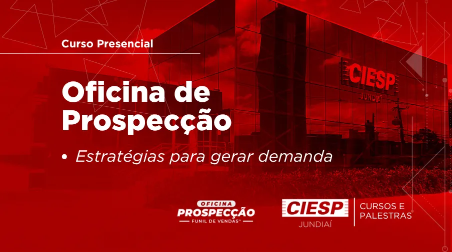 Curso Presencial: Oficina de Prospecção - Estratégias para gerar demanda