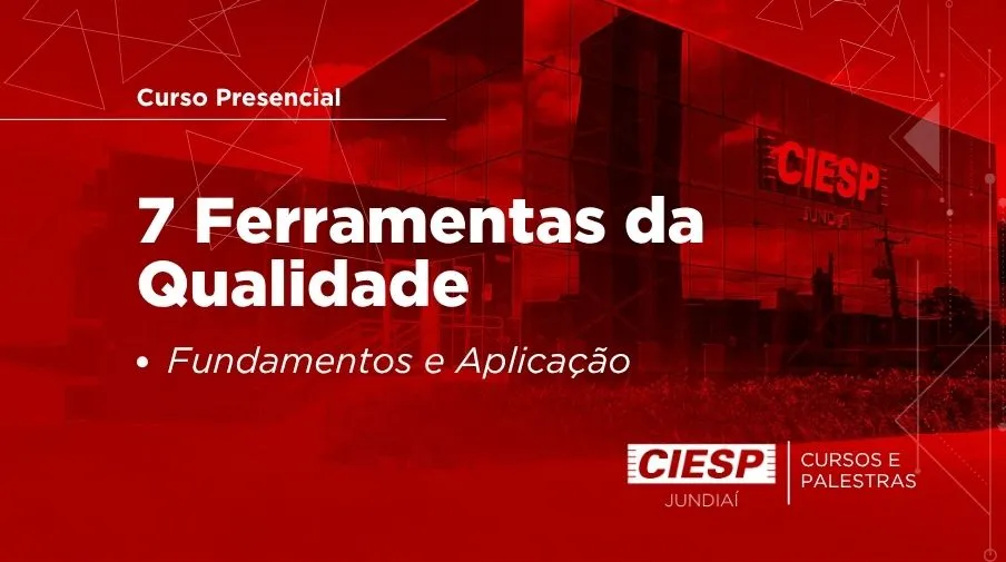 Curso Presencial: 7 Ferramentas da Qualidade: Fundamentos e Aplicação