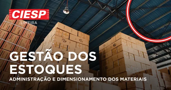 GESTÃO DOS ESTOQUES: ADMINISTRAÇÃO E DIMENSIONAMENTO DOS MATERIAIS